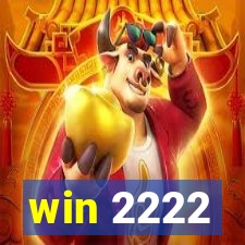 win 2222